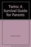 Twins : a survival guide for parents