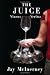 Image of The Juice: Vinous Veritas