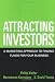 Book Attracting Investors: A Marketing Approach to Finding Funds for Your Business
