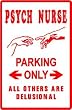 PSYCH NURSE PARKING psychiatry mental sign