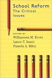 School Reform: The Critical Issues (Hoover Institution Press Publication, No. 499)