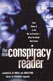The New Conspiracy Reader: From Planet X to the War on Terrorism-What You Really Dont Know