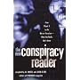 The New Conspiracy Reader: From Planet X to the War on Terrorism-What You Really Don't Know
