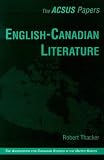 English-Canadian Literature (Acsus Papers)