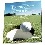Putting Out Of Your Mind...Dr. Bob Rotella - Audio Book CD