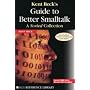 Kent Beck's Guide to Better Smalltalk: A Sorted Co&hellip by Kent Beck