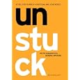 Unstuck: A Tool for Yourself, Your Team, and Your World