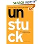 Unstuck: A tool for Yourself, Your Team , and Your World