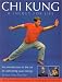 Search : Chi Kung: Energy for Life: An Introduction to the art of cultivating your energy