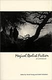 Magical Realist Fiction: An Anthology (Field Editions)