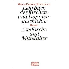 Lehrbuch der Kirchen- und Dogmengeschichte, Bd.1, Alte Kirche und Mittelalter