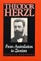 Theodor Herzl: From Assimilation to Zionism (Jewish Literature and Culture)