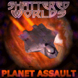 Shattered Worlds: Planet Assault downloadable Software Shattered Worlds: Planet Assault downloadable Software