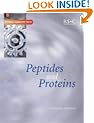Peptides and Proteins (Tutorial Chemistry Texts)