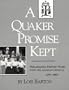 A Quaker Promise Kept