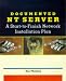 Documented NT Server: A Start-to-finish Network Installation Plan