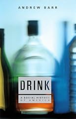Drink: A Social History of America