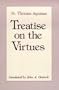 Treatise On the Virtues