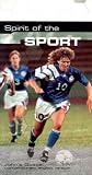 Spirit of the Sport-Cev: For Soccer Enthusiasts