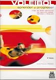 Voleibol - Aprender y Progresar (Voleibol)