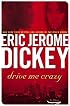 Drive Me Crazy