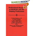 Click here to buy Professional Burnout in Medicine and the Helping Professions (AKA : Loss, Grief... by D. T., Jr. Wessels and Austin H. Kutscher.