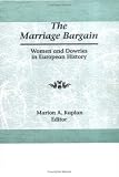Review Routledge Mental Hea  / Marriage Bargain: Women and Dowries in European History