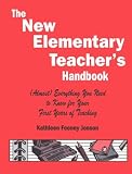 Review Corwin Press  / The New Elementary Teacher's Handbook: (Almost) Everything You Need to Know for Your First Years of Teaching
