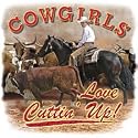 Cowgirls Love Cuttin Up Adult T-Shirt