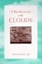 A Rendezvous with Clouds