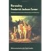 Reconsidering the "Frontier Thesis" in American History