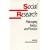 Social Research: Philosophy, Politics and Practice (Published in association with The Open University)