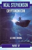 Cryptonomicon, tome 1 : Le Code Enigma