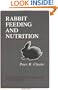 Rabbit Feeding and Nutrition (Animal Feeding and Nutrition)