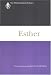 Books : Esther: A Commentary (Old Testament Library)