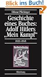 Geschichte eines Buches: Adolf Hitler...