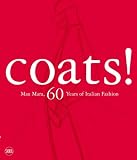 Coats! : Max Mara, 60 years of Italian fashion