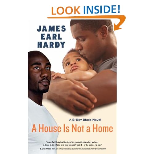 A House Is Not a Home: A B-Boy Blues Novel
