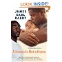 A House Is Not a Home: A B-Boy Blues Novel