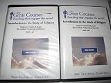 Introduction to the Study of Religion (The Great Courses Parts 1 and 2)