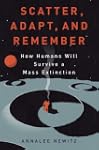 Scatter, Adapt, and Remember: How Hum...