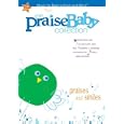 Buy The Praise Baby Collection: Praises and Smiles