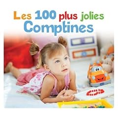 Les 100 Plus Jolies Comptines