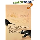 Click here to buy Tasmanian Devil: A Unique and Threatened Animal by  David Owen and David Pemberton.