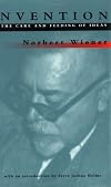 Invention: The Care and Feeding of Ideas
