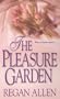 The Pleasure Garden (Zebra Historical Romance)
