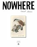 Nowhere 6: Travel Stories (Volume 6)