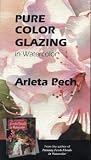 Pure Color Glazing in Watercolor
