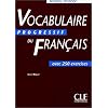 Vocabulaire progressif du fran?ais - Niveau avanc�. Avec 250 Exercises: Vocabulaire progressif du Fran�ais - Niveau avanc�