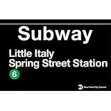Little Italy Metal Subway Sign